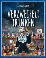 Verzweifelt Trinken 1