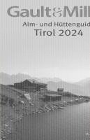 bokomslag Gault&Millau Alm- und Hüttenguide Tirol 2024