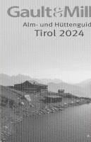 Gault&Millau Alm- und Hüttenguide Tirol 2024 1