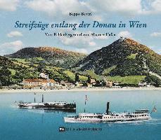 bokomslag Streifzüge entlang der Donau in Wien