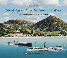 bokomslag Streifzüge entlang der Donau in Wien