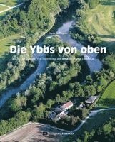 Die Ybbs von oben 1