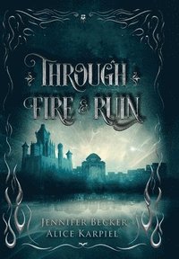 bokomslag Through Fire And Ruin