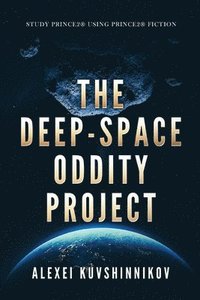 bokomslag The Deep-Space Oddity Project