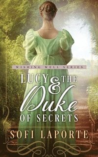 bokomslag Lucy and the Duke of Secrets