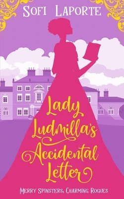 Lady Ludmilla's Accidental Letter 1