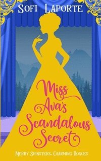 bokomslag Miss Ava's Scandalous Secret