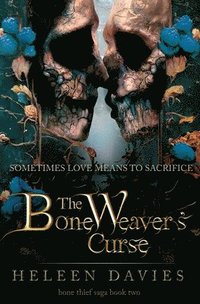 bokomslag The Bone Weaver's Curse