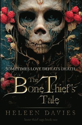 bokomslag The Bone Thief's Tale