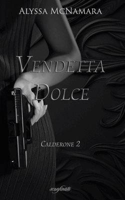 Vendetta dolce 1