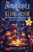 bokomslag Die Zauberschule für kleine Hexen