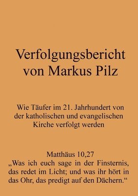 Verfolgungsbericht von Markus Pilz 1