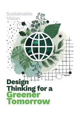 Design Thinking for a Greener Tomorrow 1