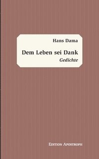 bokomslag Dem Leben sei Dank