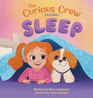 bokomslag Curious Crew Explores Sleep