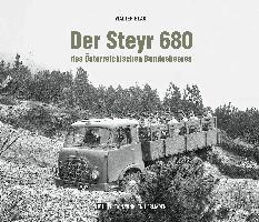 Walter Blasi - Der Steyr 680 des Österreichischen Bundesheeres, Inbunden