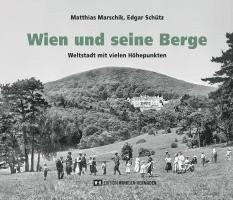 bokomslag Wien und seine Berge