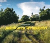 bokomslag Jakobsweg Weinviertel