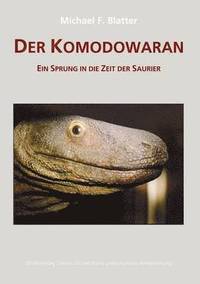 bokomslag Der Komodowaran - Ein Sprung in die Zeit der Saurier