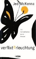 Jed McKenna - Verflixte Erleuchtung, Inbunden