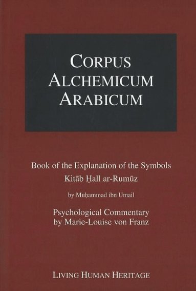 bokomslag Corpus Alchemicum Arabicum Vol 1A