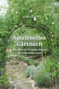bokomslag Spirituelles Gärtnern