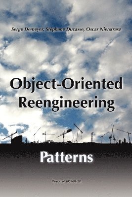 bokomslag Object-Oriented Reengineering Patterns