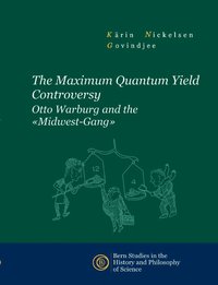 bokomslag The Maximum Quantum Yield Controversy
