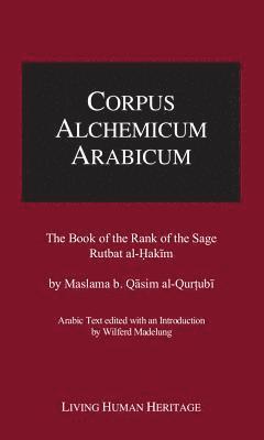 Corpus Alchemicum Arabicum -- Volume IV 1
