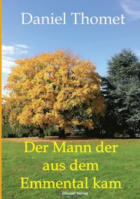 bokomslag Mann der aus dem Emmental kam