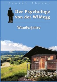 bokomslag Psychologe von der Wildegg