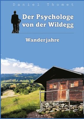 bokomslag Psychologe von der Wildegg