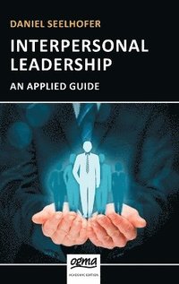 bokomslag Interpersonal Leadership