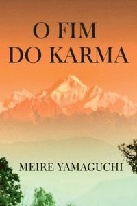 bokomslag O Fim Do Karma