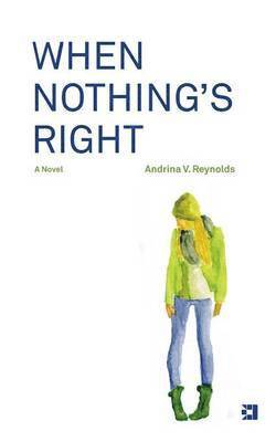 When Nothing's Right 1