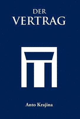 Anto Krajina - Vertrag, Inbunden