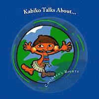 bokomslag Kabiko Talks About...: Children's Rights