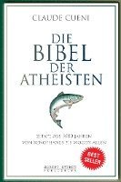 bokomslag Die Bibel der Atheisten
