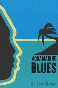 bokomslag Aquamarine Blues