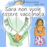 Sara non vuole essere vaccinata 1