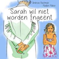 bokomslag Sarah wil niet worden ingeënt