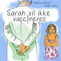 bokomslag Sarah vil ikke vaccineres