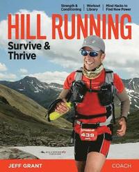 bokomslag Hill Running: Survive & Thrive