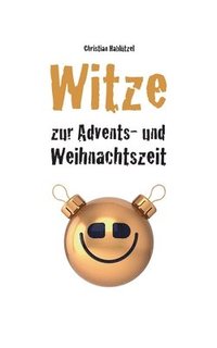 bokomslag Witze zur Advents- und Weihnachtszeit