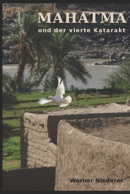 Mahatma: und der vierte Katarakt