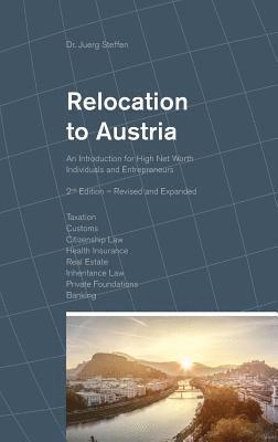 Juerg Steffen - Relocation to Austria, Inbunden