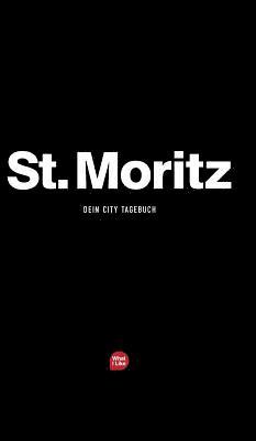 bokomslag St. Moritz - Das City-Tagebuch