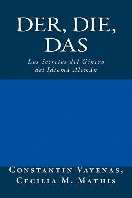 Der, Die, Das: Los Secretos del Género del Idioma Alemán