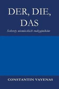 bokomslag Der, Die, Das