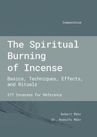 bokomslag The Spiritual Burning of Incense